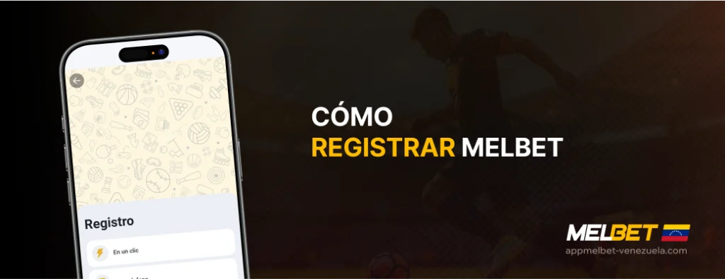 Cómo registrar Melbet - App Melbet Venezuela